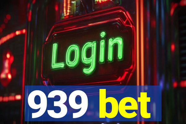 939 bet